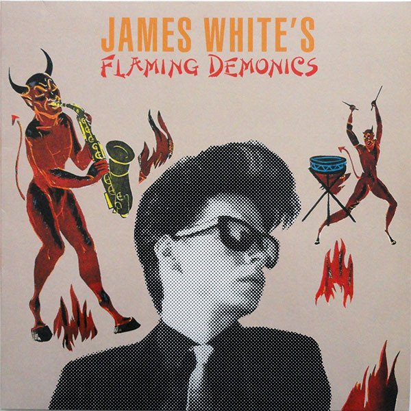 James White (2) — James White's Flaming Demonics