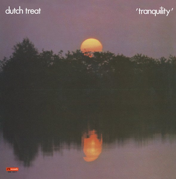 Dutch Treat — Tranquility