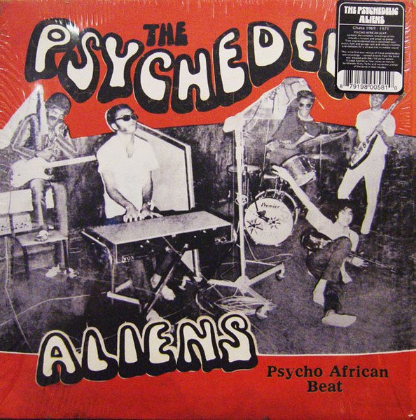 The Psychedelic Aliens — Psycho African Beat