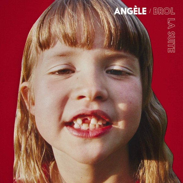 Angèle (3) — Brol La Suite