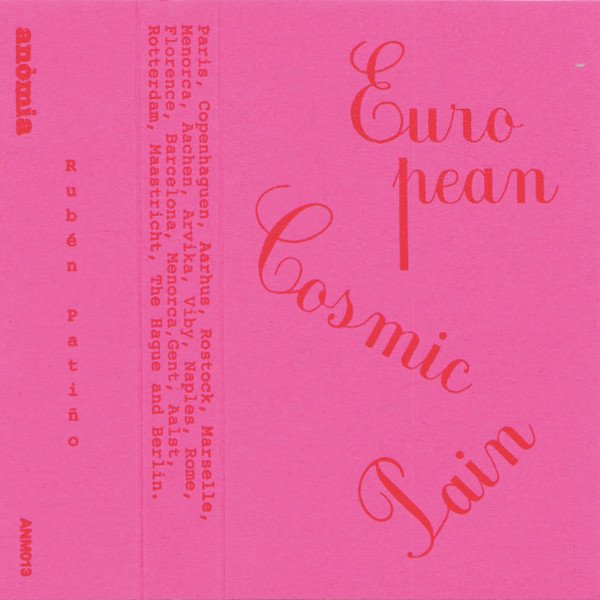 Rubén Patiño — European Cosmic Pain