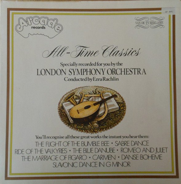 London Symphony Orchestra Conducted By Ezra Rachlin — All-Time Classics