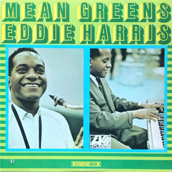 Eddie Harris — Mean Greens