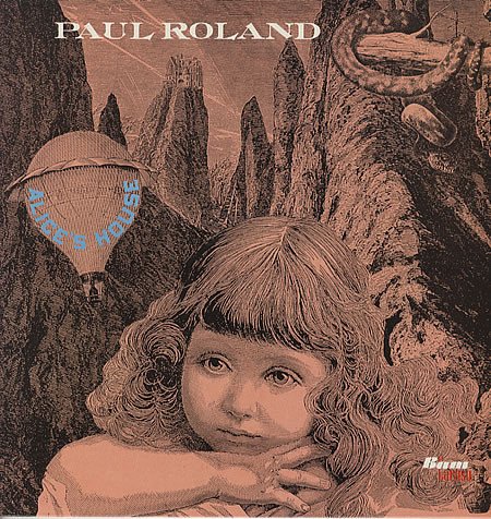 Paul Roland — Alice's House