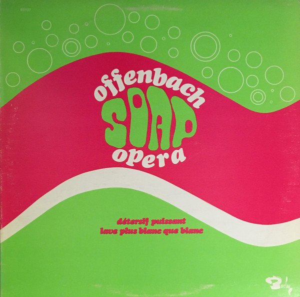 Offenbach — Soap Opera