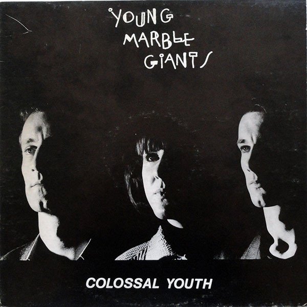 Young Marble Giants — Colossal Youth