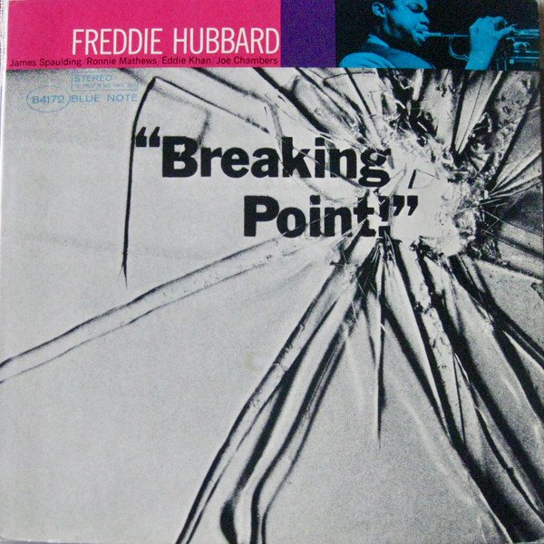Freddie Hubbard — Breaking Point