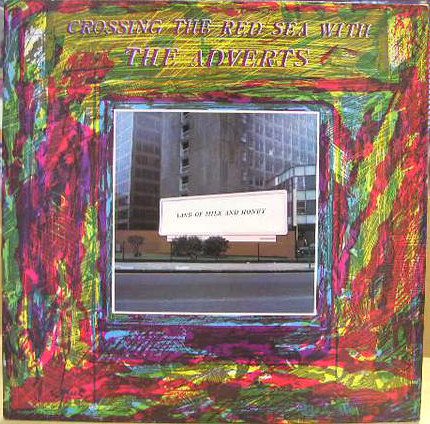The Adverts — Crossing The Red Sea With The Adverts