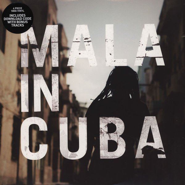 Mala (4) — Mala In Cuba