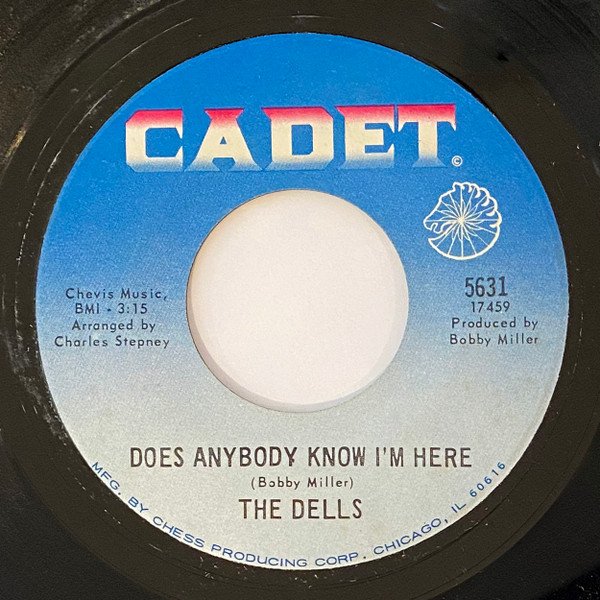 The Dells — Does Anybody Know I'm Here / Make Sure (You Have Someone Who Loves You)