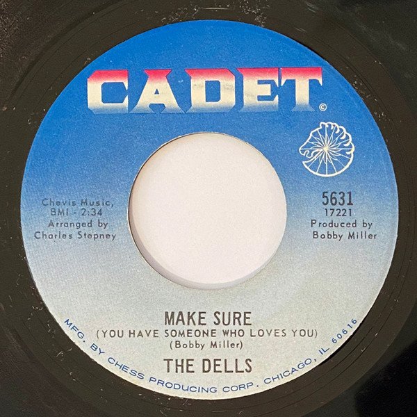 The Dells — Does Anybody Know I'm Here / Make Sure (You Have Someone Who Loves You) 2