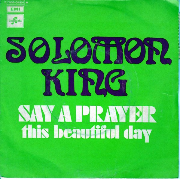 Solomon King — Say A Prayer / This Beautiful Day