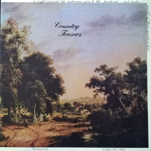 Country Teasers — The Pastoral - Not Rustic - World of Their Greatest Hits