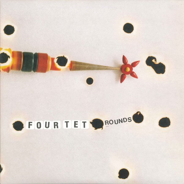 Four Tet — Rounds