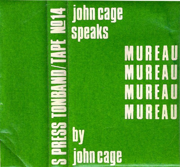 John Cage — Mureau 2