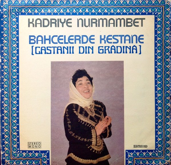 Nurmambet Kadriye — Bahcelerde Kestane (Castanii Din Grădină)