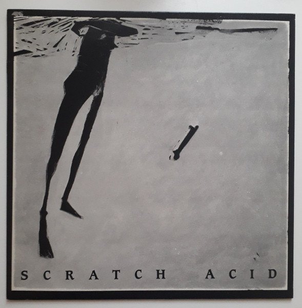 Scratch Acid — Scratch Acid