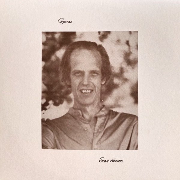 Stan Hubbs — Crystal