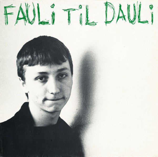 Daily Fauli — Fauli Til Dauli