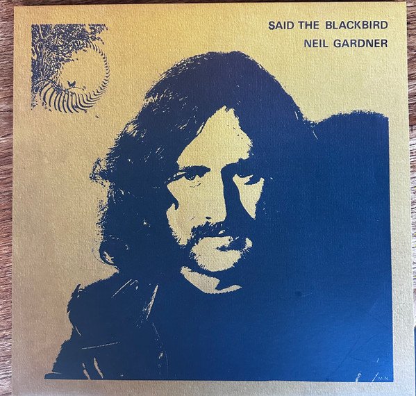 Neil Gardner (4) — Said The Blackbird