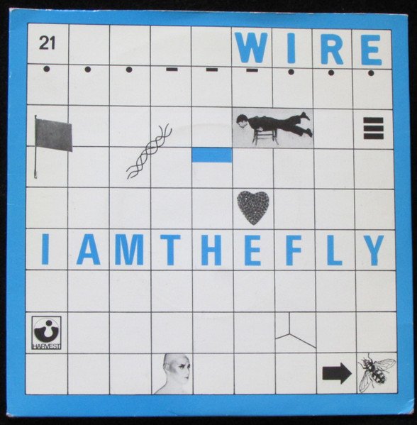 Wire — I Am The Fly