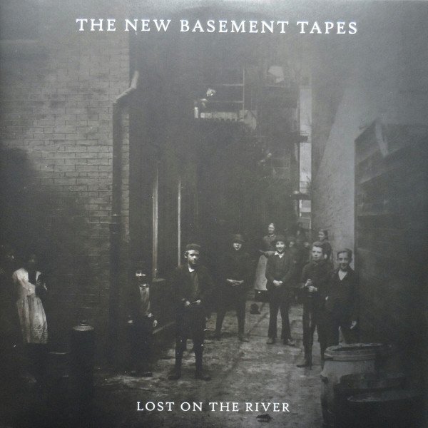 The New Basement Tapes — Lost On The River