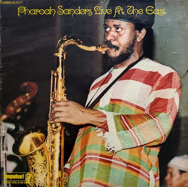 Pharoah Sanders — Live At The East