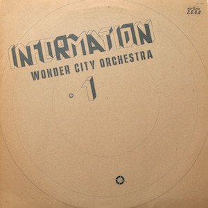 Wonder City Orchestra — Information 2
