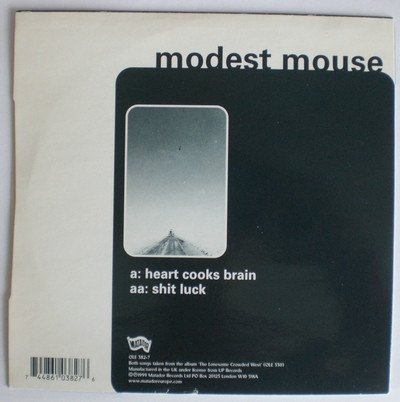Modest Mouse — Heart Cooks Brain / Shit Luck 2