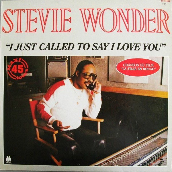 Stevie Wonder — I Just Called To Say I Love You