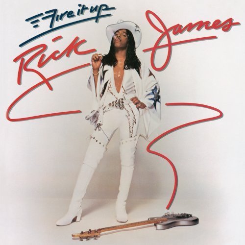 Rick James — Fire It  Up
