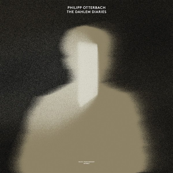 Philipp Otterbach — The Dahlem Diaries