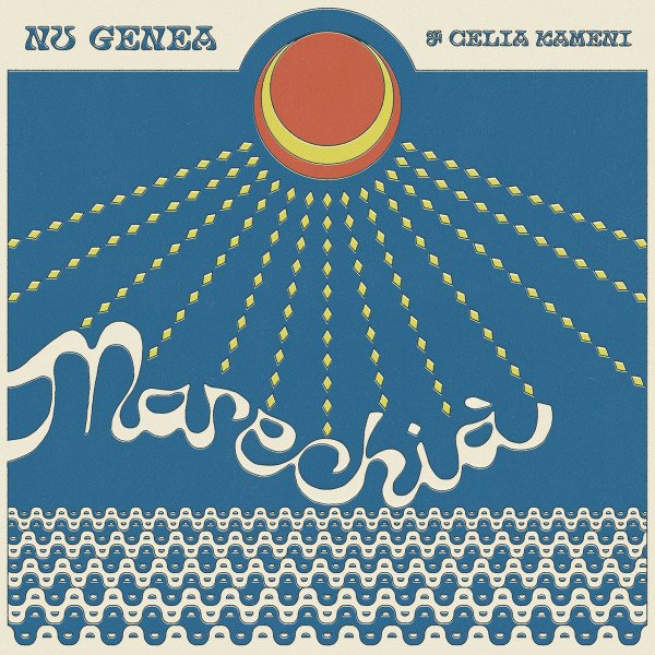 Nu Genea & Célia Kameni — Marechià