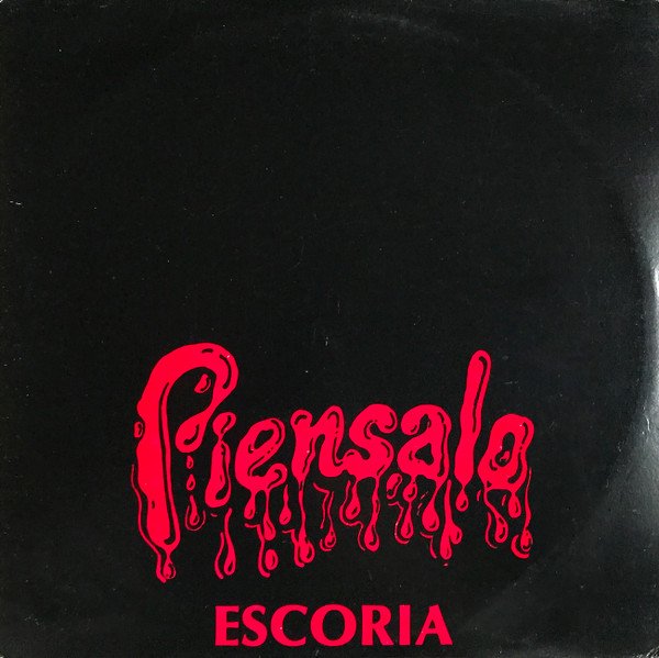 Escoria (2) — Piénsalo