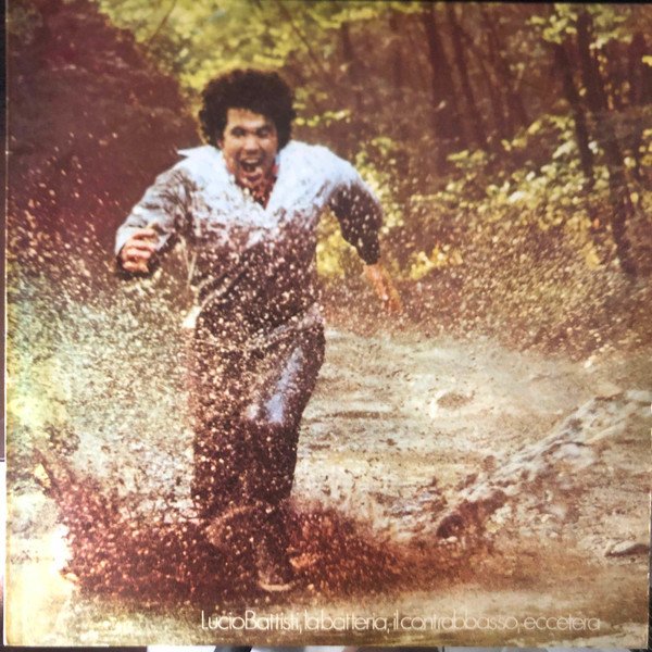 Lucio Battisti — Lucio Battisti, La Batteria, Il Contrabbasso, Eccetera