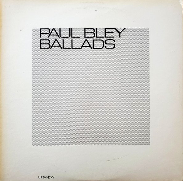 Paul Bley — Ballads 2