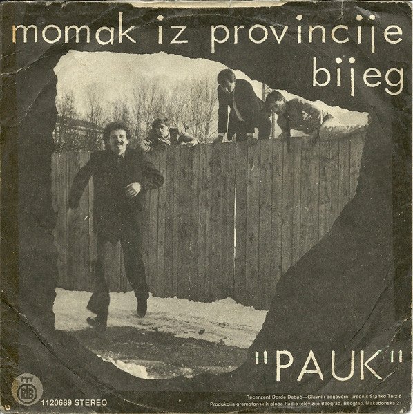 Pauk — Momak Iz Provincije / Bijeg 2