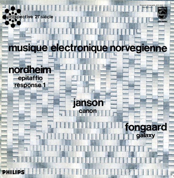 Arne Nordheim, Alfred Janson, Bjørn Fongaard — Musique Électronique Norvégienne – Epitaffio, Response 1 / Canon / Galaxy