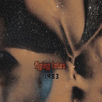 Flying Lotus — 1983