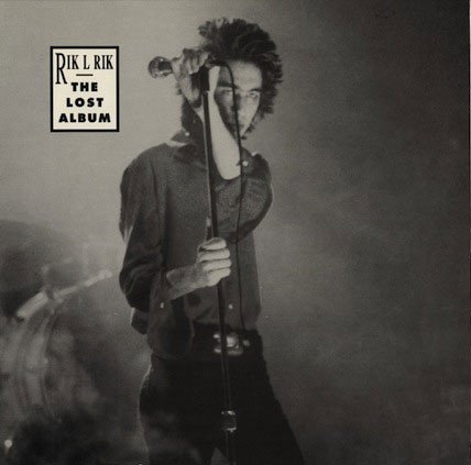 Rik L Rik — The Lost Album