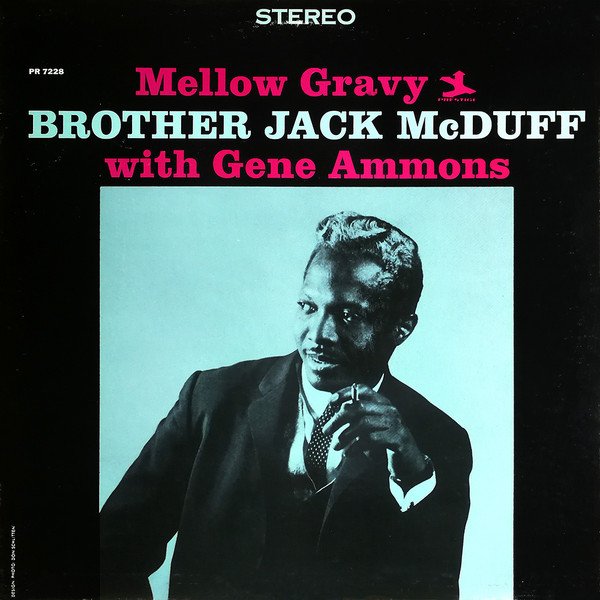 Brother Jack McDuff With Gene Ammons — Mellow Gravy