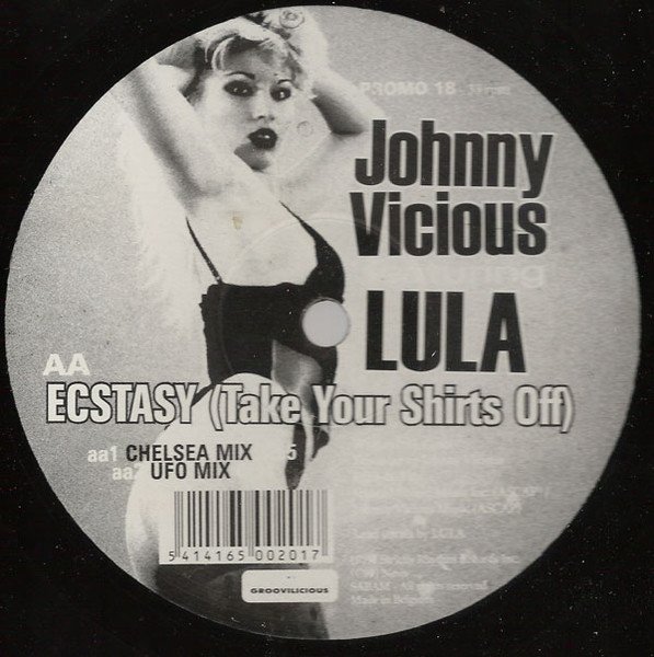 Johnny Vicious Featuring Lula — Ecstasy (Take Your Shirts Off) 2