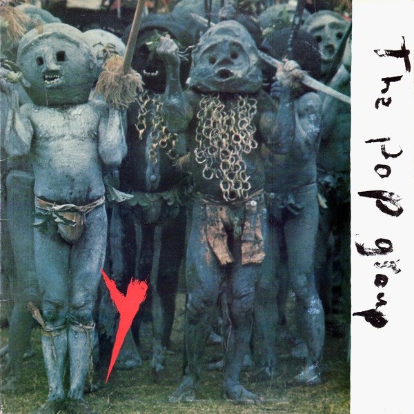 The Pop Group — Y