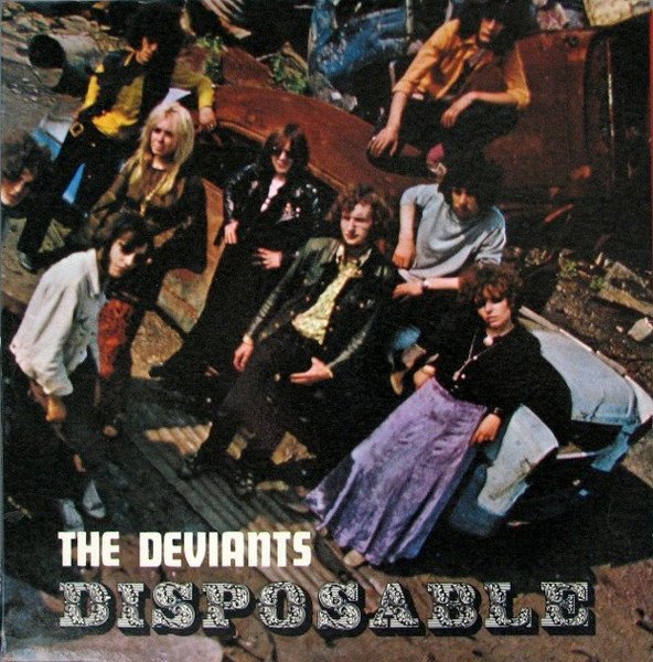 The Deviants (2) — Disposable