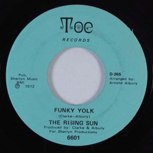 The Rising Sun (3) / The Six Toe — Funky Yolk / Jolly Ole Six Toe