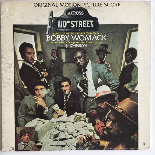 Bobby Womack, J.J. Johnson — Across 110th Street