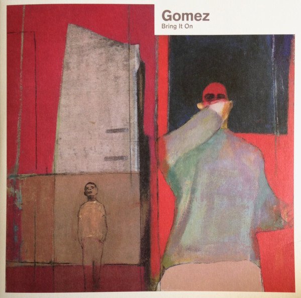 Gomez — Bring It On 2