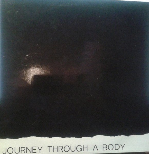 Throbbing Gristle — Journey Through A Body 2