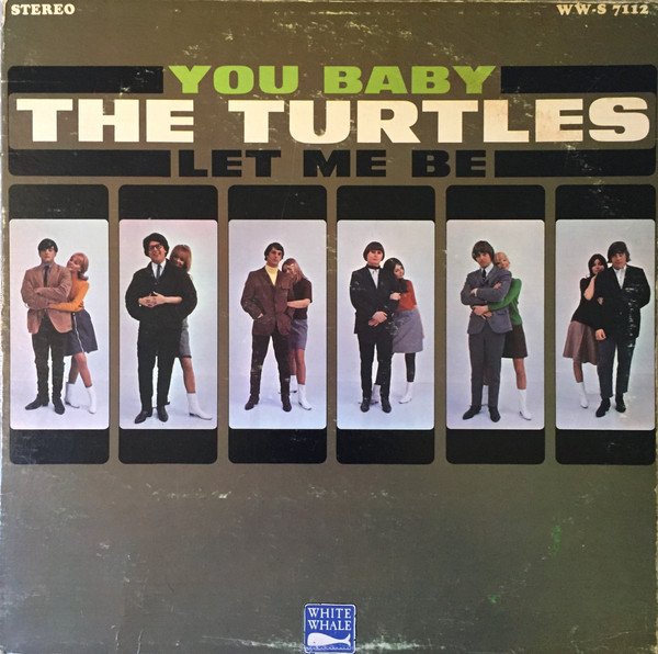 The Turtles — You Baby