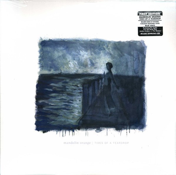 Mandolin Orange — Tides Of A Teardrop